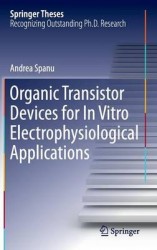 Organic Transistor Devices for In Vitro Electrophysiological Applications