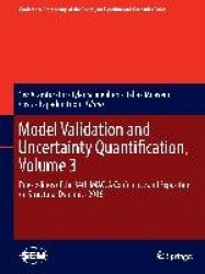 Model Validation and Uncertainty Quantification, Volume 3 : Proceedings of the 34th IMAC, A Conference and Exposition on