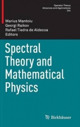 Spectral Theory and Mathematical Physics