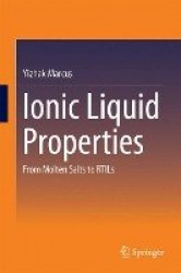 Ionic Liquid Properties - From Molten Salts to RTILs