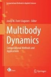 Multibody Dynamics - Computational Methods and Applications