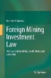 Foreign Mining Investment Law : The Cases of Australia, South Africa and Colombia