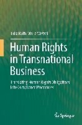 Human Rights in Transnational Business - Translating Human Rights Obligations into Compliance Procedures