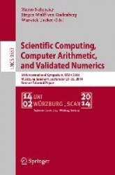 Scientific Computing, Computer Arithmetic, and Validated Numerics - 16th International Symposium, SCAN 2014, Würzburg, Germany, 