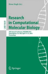 Research in Computational Molecular Biology - 20th Annual Conference, RECOMB 2016, Santa Monica, CA, USA, April 17-21, 2016, Pro