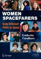 Women Spacefarers - Sixty Different Paths to Space