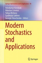 Modern Stochastics and Applications