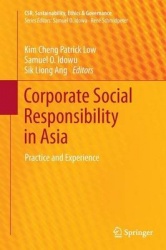 Corporate Social Responsibility in Asia - Practice and Experience
