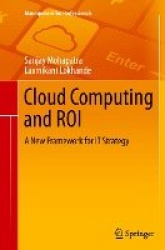 Cloud Computing and ROI - A New Framework for IT Strategy