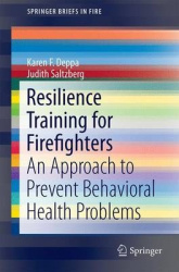 Resilience Training for Firefighters - An Approach to Prevent Behavioral Health Problems