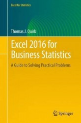 Excel 2016 for Business Statistics