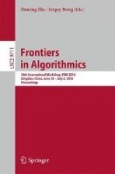 Frontiers in Algorithmics - 10th International Workshop, FAW 2016, Qingdao, China, June 30- July 2, 2016, Proceedings