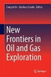 New Frontiers in Oil and Gas Exploration
