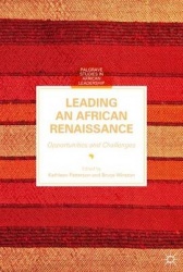 Leading an African Renaissance : Opportunities and Challenges
