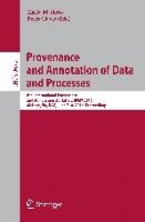 Provenance and Annotation of Data and Processes - 6th International Provenance and Annotation Workshop, IPAW 2016, McLean, VA, U