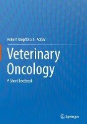 Veterinary Oncology : A Short Textbook
