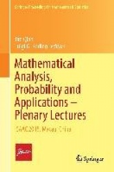 Mathematical Analysis, Probability and Applications – Plenary Lectures - ISAAC 2015, Macau, China
