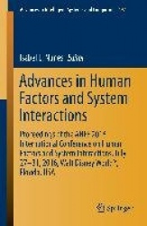 Advances in Human Factors and System Interactions : Proceedings of the AHFE 2016 International Conference on Human Factors