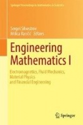 Engineering Mathematics I : Electromagnetics, Fluid Mechanics, Material Physics and Financial Engineering