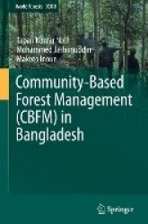 Community-Based Forest Management (CBFM) in Bangladesh