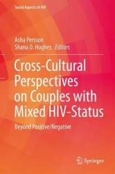 Cross-Cultural Perspectives on Couples with Mixed HIV Status: Beyond Positive/Negative