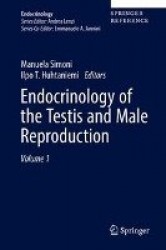 Endocrinology of the Testis and Male Reproduction