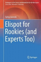 Elispot for Rookies (and Experts Too)