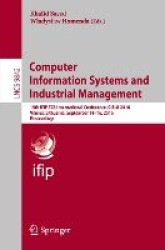 Computer Information Systems and Industrial Management - 15th IFIP TC8 International Conference, CISIM 2016, Vilnius, Lithuania,