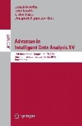 Advances in Intelligent Data Analysis XV - 15th International Symposium, IDA 2016, Stockholm, Sweden, October 13-15, 2016, Proce