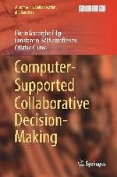 Computer-Supported Collaborative Decision-Making