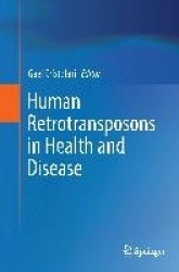 Human Retrotransposons in Health and Disease