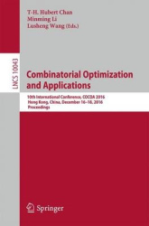 Combinatorial Optimization and Applications - 10th International Conference, COCOA 2016, Hong Kong, China, December 16–18, 2016,