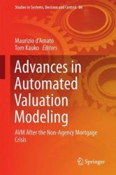 Advances in Automated Valuation Modeling : AVM After the Non-Agency Mortgage Crisis