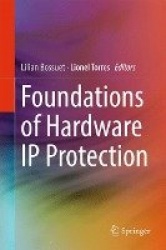 Foundations of Hardware IP Protection