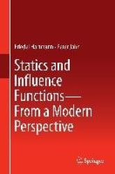 Statics and Influence Functions - from a Modern Perspective