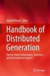 Handbook of Distributed Generation - Electric Power Technologies, Economics and Environmental Impacts