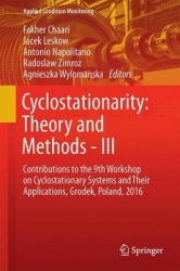 Cyclostationarity: Theory and Methods III - Contributions to the 9th Workshop on Cyclostationary Systems and Their Applications,