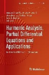 Harmonic Analysis, Partial Differential Equations and Applications : In Honor of Richard L. Wheeden