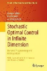 Stochastic Optimal Control in Infinite Dimension : Dynamic Programming and HJB Equations