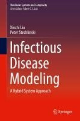 Infectious Disease Modeling : A Hybrid System Approach