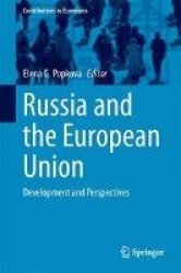 Russia and the European Union - Development and Perspectives
