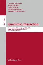 Symbiotic Interaction - 5th International Workshop, Symbiotic 2016, Padua, Italy, September 29–30, 2016, Revised Selected Papers