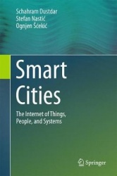 Smart Cities : The Internet of Things, People and Systems