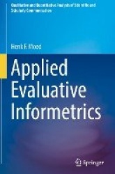 Applied Evaluative Informetrics