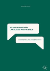 Interviewing for Language Proficiency - Interaction and Interpretation
