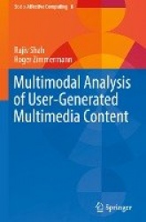 Multimodal Analysis of User-Generated Multimedia Content