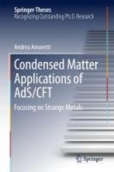 Condensed Matter Applications of AdS/CFT : Focusing on Strange Metals
