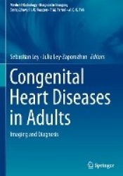 Congenital Heart Diseases in Adults - Imaging and Diagnosis