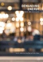 Demanding Energy : Space, Time and Change