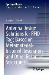 Antenna Design Solutions for RFID Tags Based on Metamaterial-Inspired Resonators and Other Resonant Structures